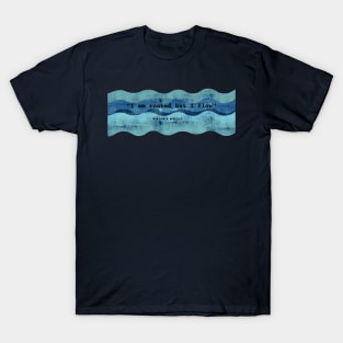 I am rooted but I flow - Virginia Woolf T-Shirt